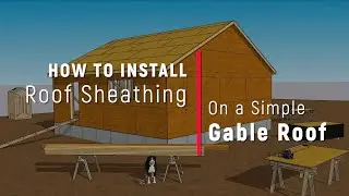Sheathing A Gable Roof