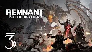 Канализация боли♦ Remnant: From the Ashes #3
