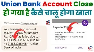 Union Bank of India Account Frozen/Blocked How to Reactive | Union Bank Account Closed