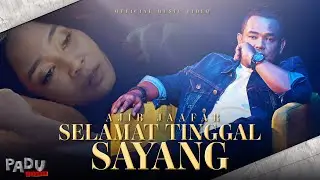 Ajib Jaafar - Selamat Tinggal Sayang (Official Music Video)