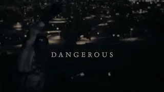 D A N G E R O U S 🏴