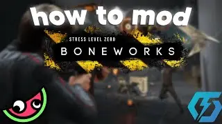 How To Mod Boneworks (2026)