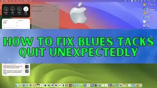 How to fix Blues tacks quit unexpectedly on MacOS (2025)