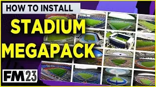 10,000 STADIUM GRAPHICS IN FM 23 | HOW TO INSTALL IN FOOTBALL MANAGER 2023
