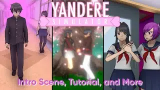 Yandere Simulator - Intro Cutscene, and Tutorial 2025