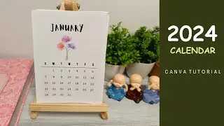 DIY 2024 calendar | How to make floral desk calendar | Canva Tutorial