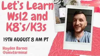 WSL series 4 - WSL2 and K3s