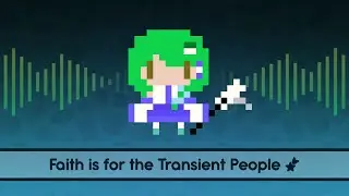 【Touhou Lyrics】 Faith is for the Transient People