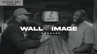 The Wall Street Image Podcast | Episode 1: Being a Creative