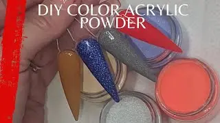 DIY COLOR ACRYLIC POWDER USING mica / HOW TO MAKE COLOR ACRYLIC NAIL POWDER USING MICA POWDERS