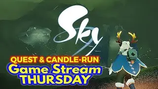 QUEST & CANDLE-RUN, GAME STREAM THURSDAY