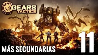 Gears Tactics - Más misiones secundarias [#11]