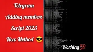 Telegram Members Adding Script 2023 | how to add members in telegram