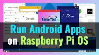Run Android Apps Directly on Raspberry Pi OS with Waydroid – No Emulators!