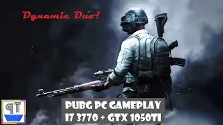 PUBG PC Gameplay Dynamic Duo | PUBG PC i7 3770 + GTX 1050Ti