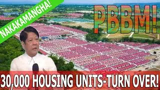GOOD NEWS AS IN! PINANGUNAHAN NI PBBM ANG TURNOVER NG 30,000 UNITS NG NHA HOUSING!