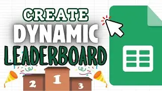 Create a Dynamic LeaderBoard with Google Sheets (Sort List Top and Bottom)