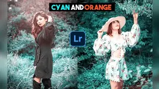 Cyan & Orange - lightroom Mobile Cyan and Orange Colour Photo Editing Tutorial - GURVEEREDITOR