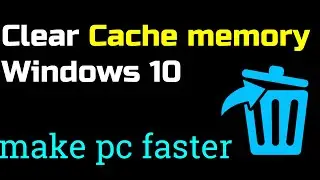 🔴How to Clear Cache memory on Windows 10 |