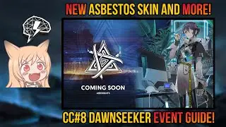 CC#8 Operation Dawnseeker Guide | The Complete Event Guide [Arknights]