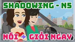 Shadowing Japanese N5 - improve Japanese speaking ability