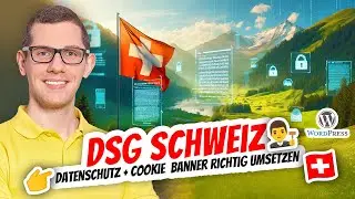 DSG Schweiz 🇨🇭 Datenschutz + WordPress Cookie Banner richtig umsetzen 👉 so gehts richtig! (auch Woo)