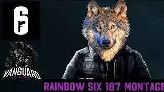 Rainbow six Siege 187 Montage