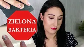 GRZYBICA PAZNOKCI gratis do żeli || zielona bakteria