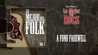 Lo Mejor del Folk - Vol. 1 - A Fond Farewell