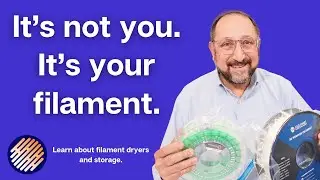 It's Not You. It's Your Filament.
