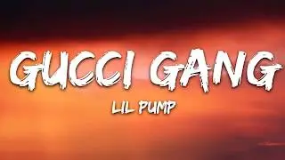 Lil Pump - Gucci Gang (Lyrics)
