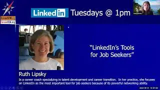 LinkedIn Tuesdays - 5/21/24 - "LinkedIn’s Tools for Job Seekers" with Ruth Lipsky