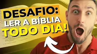 POR QUE É TÃO IMPORTANTE LER A BÍBLIA TODO DIA?