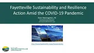 Peter Nierengarten presentation on Fayetteville, AR sustainability goals & status - Apr 15, 2020