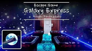 Escape Game Galaxy Express Walkthrough (Hiboshi Panda Studio)