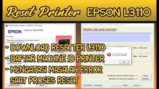 CARA RESET EPSON L3110 | DOWNLOAD SOFTWARE RESETTER | COMMUNICATION ERROR! | ERROR CODE