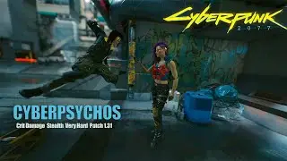 Cyberpunk 2077: All Cyberpsychos in 5 Minutes | Max Crit Damage Stealth Build (Patch 1.31)