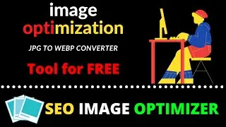 jpg to webp converter | image optimization for blogger & WordPress | source code free download
