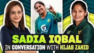 A Spinner With a Fast-Bowler's Attitude - Sadia Iqbal Interview