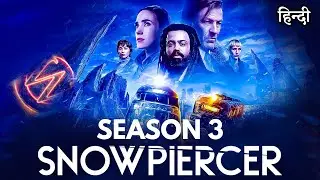 Snowpiercer Season 3 Explained in Hindi | Snowpiercer Season 3 Ending Explained in Hindi | Recap