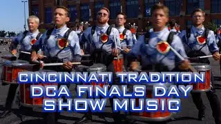 2024 Cincinnati Tradition DCA Finals Day Show Music