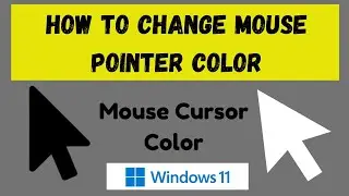 How to Change Mouse Pointer Color | How to Change Mouse Curser Color