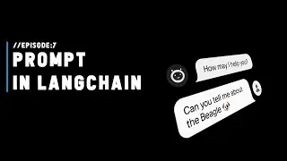 Ep: 07 - Prompt in LangChain Explained  | LangChain Playlist