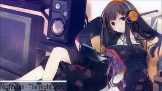 Nightcore - The Right Song