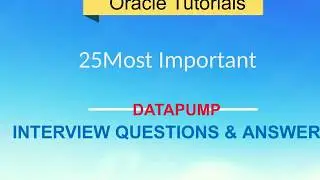 Datapump Interview Questions and Answers