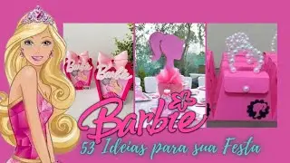 53 Ideias Incríveis para a sua Festa BARBIE #barbie #party