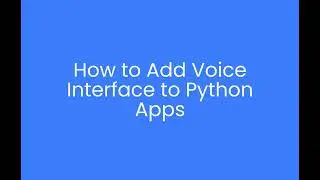 How to: Adding a Voice Assistant for Python Applications with Porcupine and Rhino