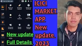 icici market app New update 2023 full Details ! 