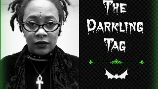 The Darkling Tag (edited)