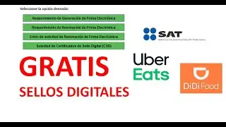 Como generar sellos digitales para UBER - Sellos digitales SAT para DIDI – SAT regimen plataformas